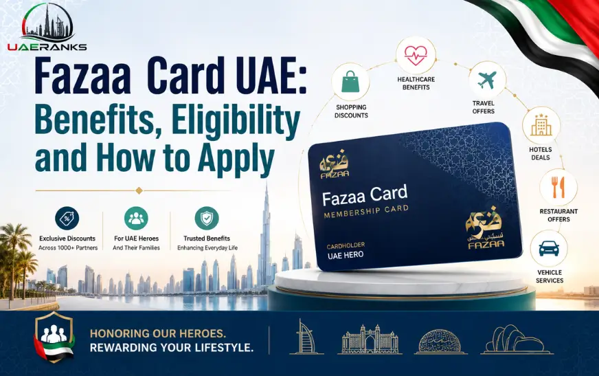 Fazaa Card UAE | Benefits, Eligibility and How to Apply
