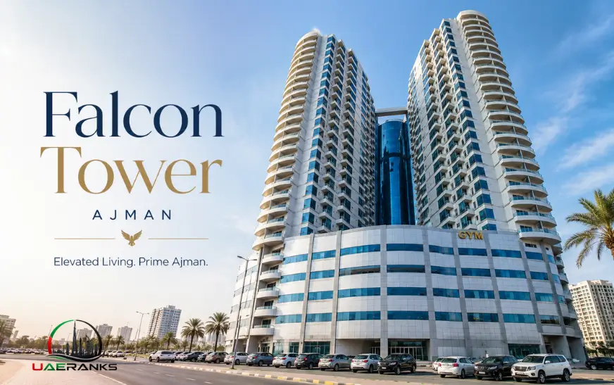 Falcon Tower Ajman Guide | Apartments, Prices, Location & Amenities (2026)